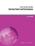 Customs Tariff and Tax Schedule of the People's Republic of China
