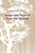 Songs and Signs of Jesus the Messiah