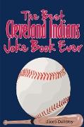 The Best Cleveland Indians Joke Book Ever