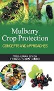 Mulberry Crop Protection (Concepts & Approaches)