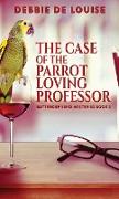 The Case of the Parrot Loving Professor