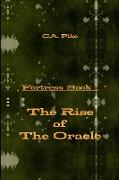 Fortress Book 1 The Rise of the Oracle