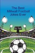The Best Millwall Football Jokes Ever