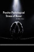 "PSYCHO- PHYSIOLOGICAL STRESS OF BOXER"