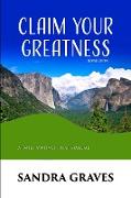 Claim your greatness