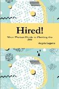 Hired!