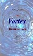 The Vortex @ Thompson Park 1