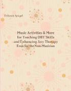Music Activities & More for Teaching DBT Skills and Enhancing Any Therapy
