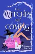 The Witches are Coming