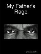 My Father's Rage