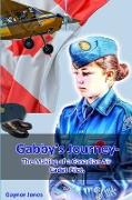 Gabby's Journey-The Making of a Canadian Air Cadet Pilot