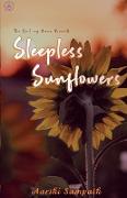 Sleepless Sunflower