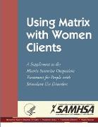 Using Matrix with Women Clients
