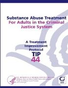 Substance Abuse Treatment For Adults in the Criminal Justice System
