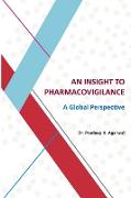 An Insight to Pharmacovigilance