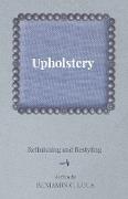 Upholstery - Refinishing and Restyling