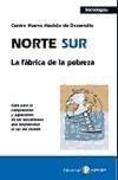 Norte-Sur : la fábrica de la pobreza