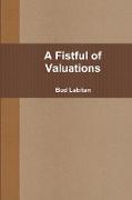 A Fistful of Valuations