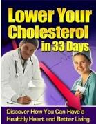 Lower Your Cholesterol in 33 Days