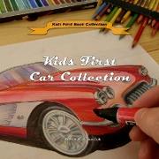 Kids First Car Collection