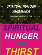 SPIRITUAL HUNGER AND THIRST