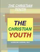 THE CHRISTIAN YOUTH