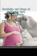 KNOWLEDGE AND USAGE OF PREGNANCY CARE FACILITIES IN KARNATAKA