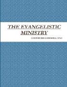 THE EVANGELISTIC MINISTRY