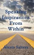 Speaking Inspirations From Within