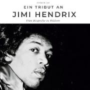 Ein Tribut an Jimi Hendrix