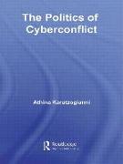 The Politics of Cyberconflict