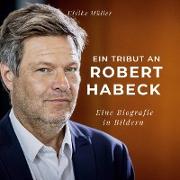 Ein Tribut an Robert Habeck