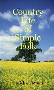 Country Life of Simple Folk