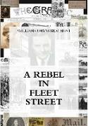 A Rebel In Fleet Street