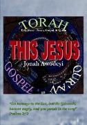 This Jesus - Torah, Gospel & Quran