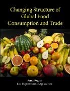 Changing Structure of Global Food Consumption and Trade