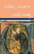 Wine, women and song, Mediaeval students songs