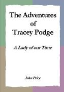 The Adventures of Tracey Podge