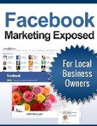 Facebook Marketing Exposed