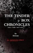 THE TINDER BOX CHRONICLES