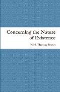 Concerning the Nature of Existence