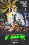 H. P. Lovecraft's Herbert West Re-Animator in Latin