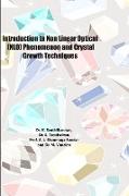Introduction to Non Linear Optical (NLO) Phenomenon and Crystal Growth Techniques