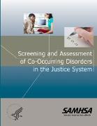 Screening and Assessment of Co-occurring Disorders in the Justice System