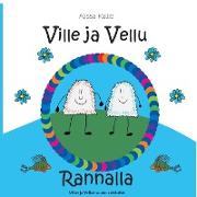 Ville ja Vellu - Rannalla