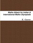 Maths Attack for Indian & International Maths Olympiads