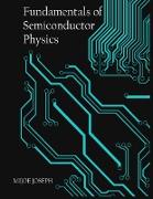 Fundamentals of Semiconductor Physics