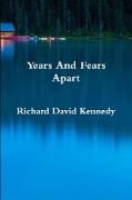 Years And Fears Apart