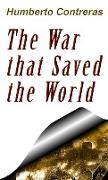 The War that Saved the World