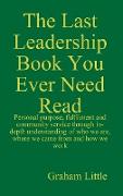 The Last Leadership Book You Ever Need Read